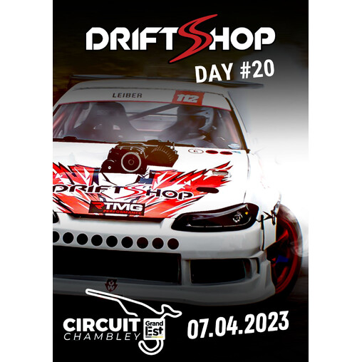 DriftShop Day #20, Circuit de Chambley, 7 Avril 2023