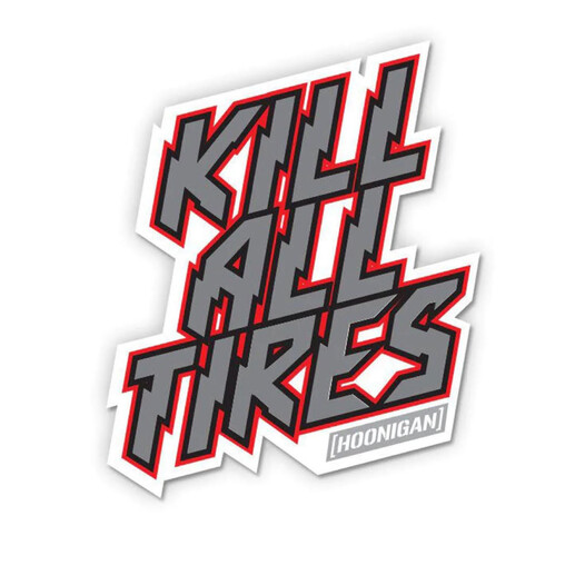 Sticker Hoonigan Kill All Tires Gris & Rouge
