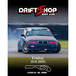 DriftShop Day #25, Anneau du Rhin, 21 Novembre 2025